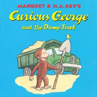 Title: Curious George and the Dump Truck, Author: H. A. Rey