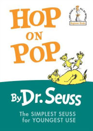 Title: Hop on Pop, Author: Dr. Seuss