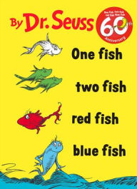 Title: One Fish, Two Fish, Red Fish, Blue Fish, Author: Dr. Seuss