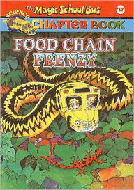 Title: Food Chain Frenzy (Magic School Bus Chapter Books Series #17), Author: Anne Capeci