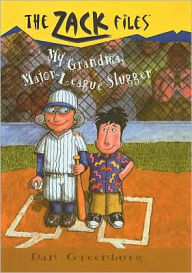 Title: My Grandma, Major League Slugger (Zack Files Series 24), Author: Dan Greenburg