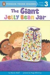 Title: The Giant Jelly Bean Jar, Author: Marcie Aboff