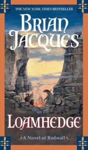 Title: Loamhedge (Redwall Series #16), Author: Brian Jacques