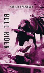 Title: Bull Rider, Author: Marilyn Halvorson