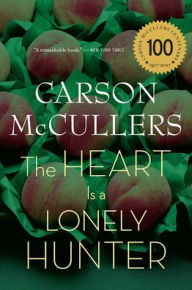 Title: The Heart Is a Lonely Hunter, Author: Carson McCullers