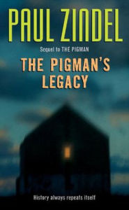 Title: The Pigman's Legacy, Author: Paul Zindel