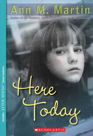 Title: Here Today, Author: Ann M. Martin