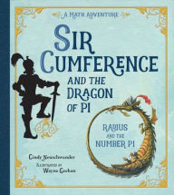 Title: Sir Cumference and the Dragon of Pi, Author: Cindy Neuschwander