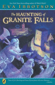 Title: The Haunting of Granite Falls, Author: Eva Ibbotson