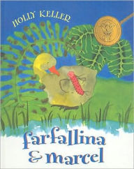 Title: Farfallina and Marcel, Author: Holly Keller