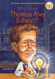 Title: Who Was Thomas Alva Edison?, Author: Margaret Frith