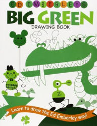 Title: Ed Emberley's Big Green Drawing Book, Author: Ed Emberley