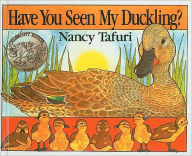 Title: Have You Seen My Duckling?, Author: Nancy Tafuri