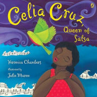 Title: Celia Cruz, Queen of Salsa, Author: Veronica Chambers