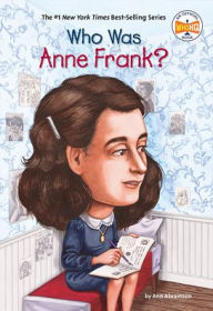 Title: Who Was Anne Frank?, Author: Ann Abramson