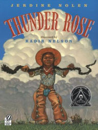 Title: Thunder Rose, Author: Jerdine Nolen