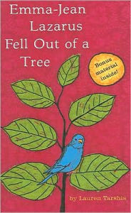 Title: Emma-Jean Lazarus Fell Out of a Tree, Author: Lauren Tarshis