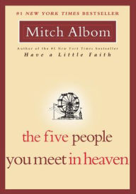 Title: The Five People You Meet in Heaven, Author: Mitch Albom