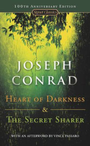 Title: The Heart of Darkness and The Secret Sharer, Author: Joseph Conrad