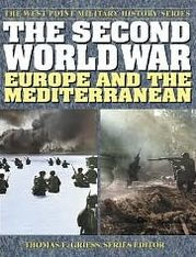 Title: The Second World War: Europe and the Mediterranean, Author: Thomas E. Griess