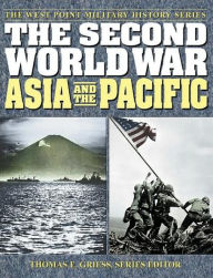 Title: The Second World War: Asia and the Pacific, Author: Thomas E. Griess