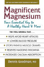 Magnificent Magnesium: Your Essential Key to a Healthy Heart & More