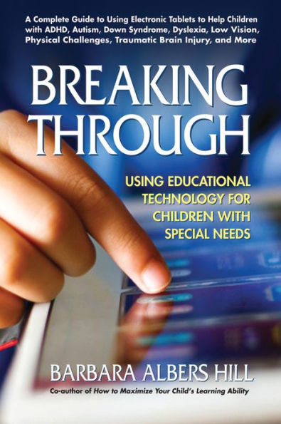 Breaking Through: Using Educational Technology for Children with Special Needs