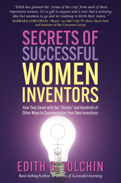 Secrets of Successful Women Inventors: How They Swam with the 