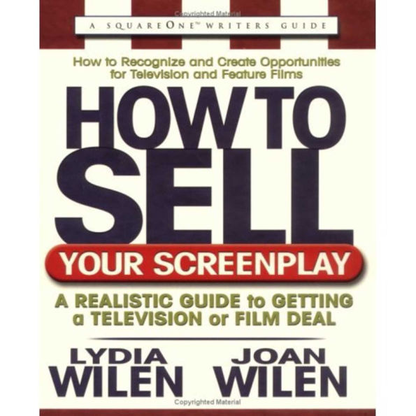 How to Sell Your Screenplay