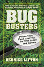 Bug Busters: Poison-Free Pest Controls for Your House and Garden