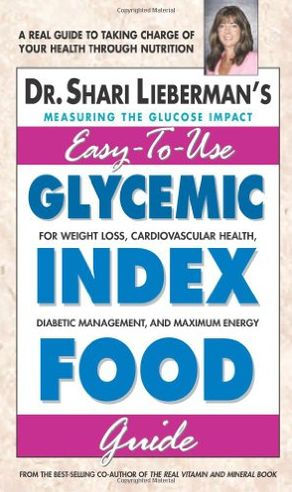 Glycemic Index Food Guide: For Weight Loss, Cardiovascular Health, Diabetic Management, and Maximum Energy