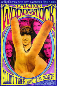 Title: Taking Woodstock, Author: Elliot w Tiber