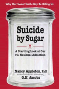 Title: Suicide by Sugar, Author: Nancy Appleton