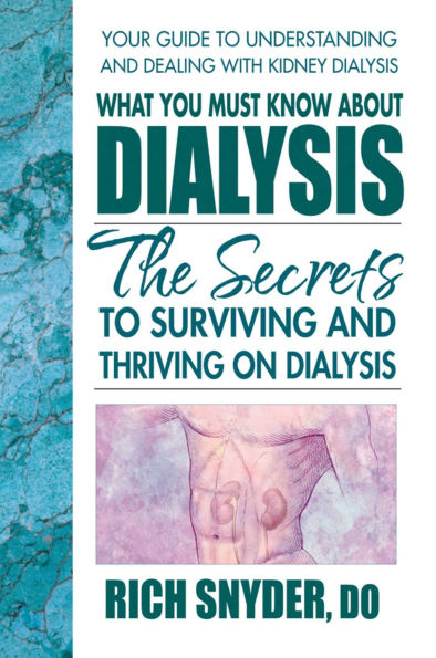 What You Must Know About Dialysis