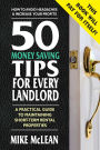 50 Money-Saving Tips for Every Landlord: A Practical Guide to Maintaining Short-Term Rental Properties