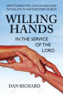 Willing Hands: In the Service of the Lord