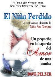 Title: El Nino Perdido (The Lost Boy), Author: Dave Pelzer