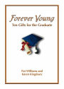 Forever Young: Ten Gifts of Faith for the Graduate