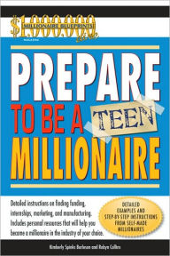 Title: Prepare to Be a Teen Millionaire, Author: Robyn Collins