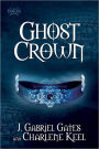 Ghost Crown: The Tracks, Book Two