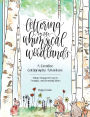 Lettering in the Whimsical Woodlands: A Creative Calligraphy Adventure--Nature-Inspired Projects, Prompts and Drawing Ideas