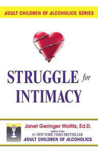 Title: Struggle for Intimacy, Author: Janet   G. Woititz EdD