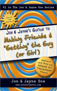 Title: Jon & Jayne's Guide to Making Friends and 