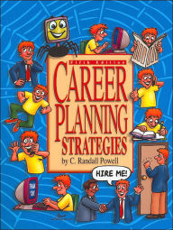 Title: Career Planning Strategies: Hire Me! / Edition 5, Author: C Randall Powell