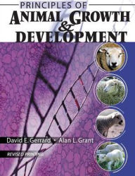 Title: Principles of Animal Growth and Development / Edition 1, Author: David E Gerrard