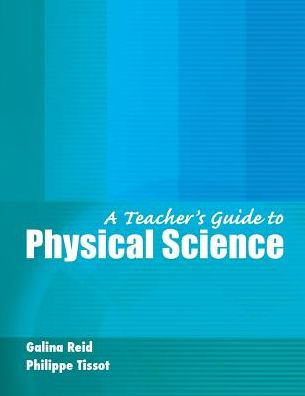 A Teacher's Guide to Physical Science / Edition 1