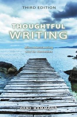 Thoughtful Writing / Edition 3