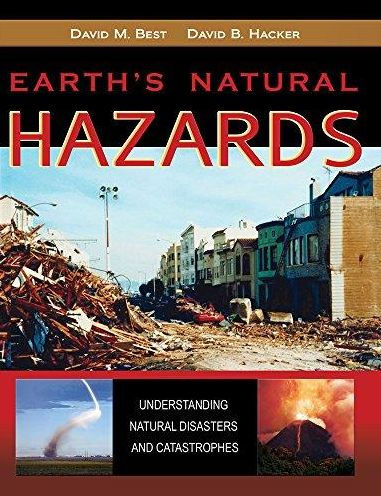 Earth's Natural Hazards: Understanding Natural Disasters and Catastrophes / Edition 1