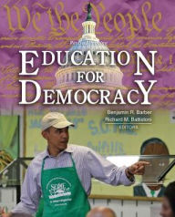 Title: Education for Democracy / Edition 1, Author: Benjamin R. Barber
