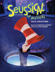 Title: Seussical the Musical (Vocal Selections): Piano/Vocal/Chords, Author: Stephen Flaherty